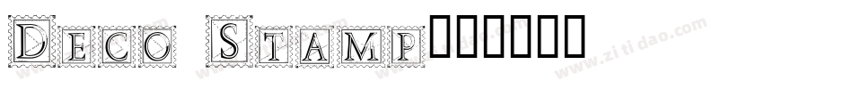 Deco Stamp字体转换